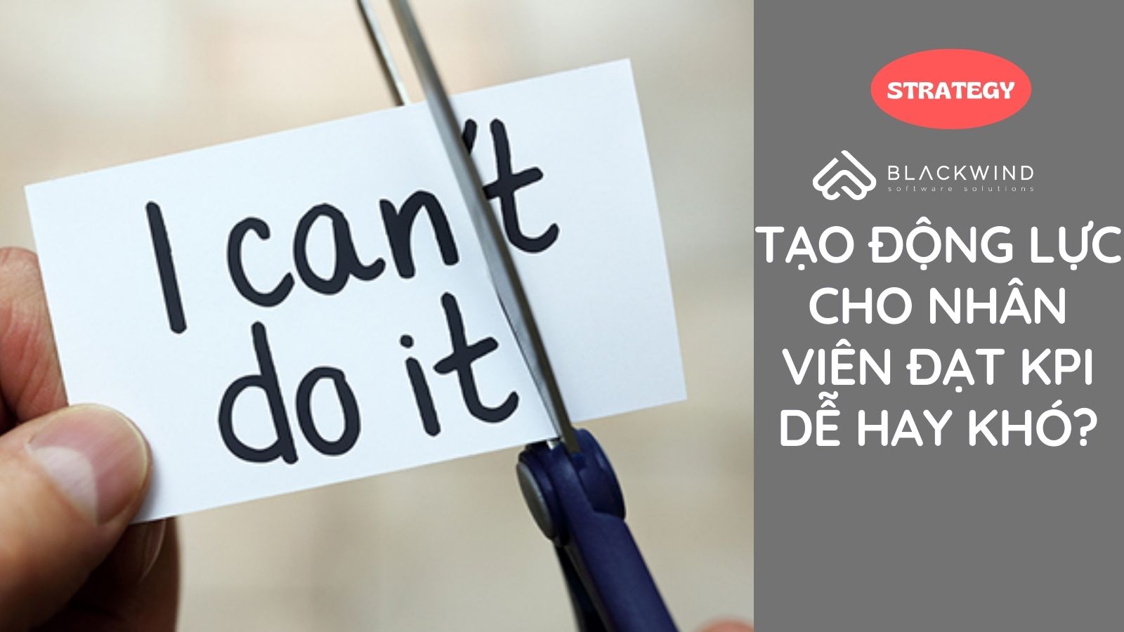 Tạo động lực cho nhân viên đạt KPI dễ hay khó?