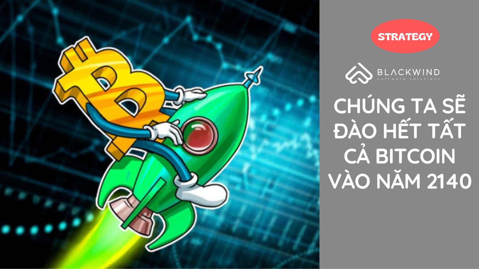Chúng ta sẽ đào hết tất cả Bitcoin vào năm 2140