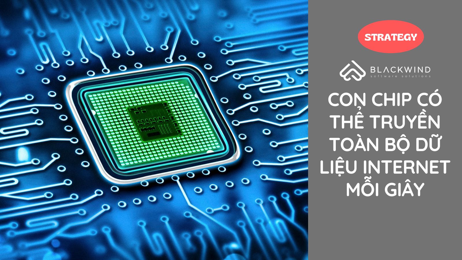 Con chip có thể truyền toàn bộ dữ liệu Internet mỗi giây