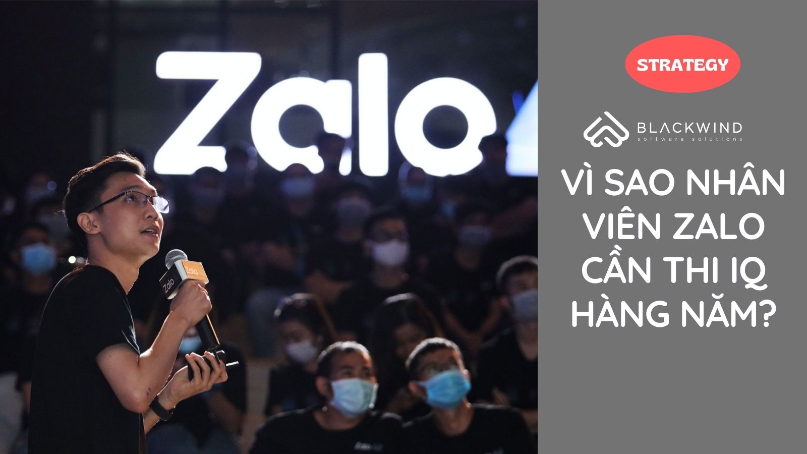 Vì sao nhân viên Zalo cần thi IQ hàng năm?
