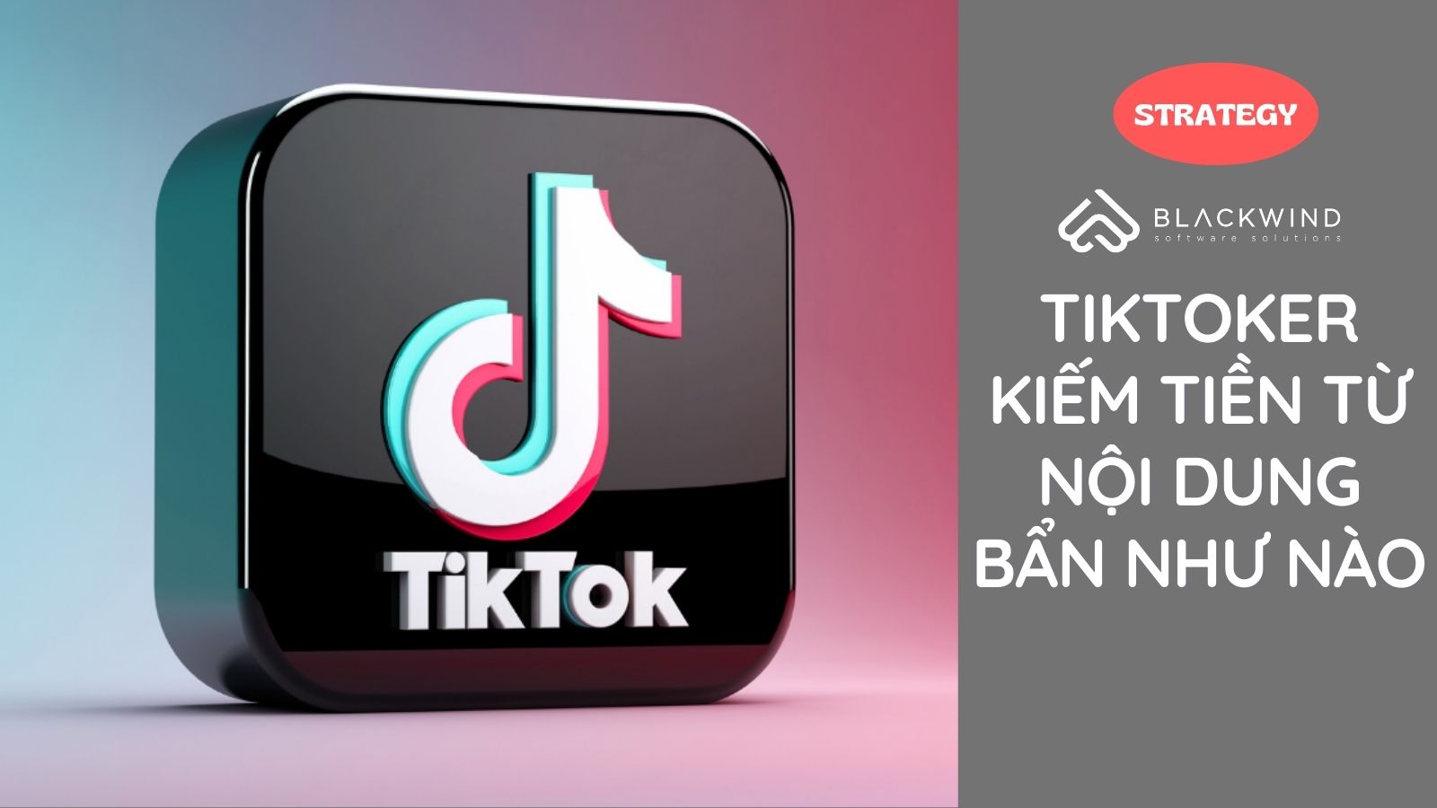 TikToker kiếm tiền từ nội dung bẩn như thế nào