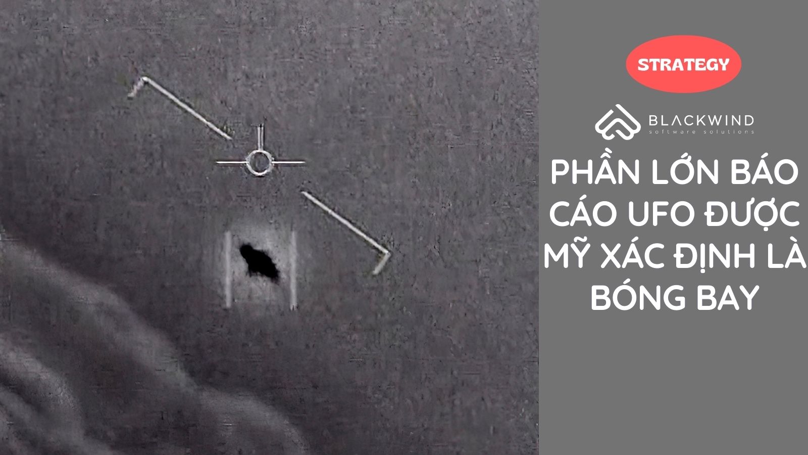 Phần lớn báo cáo UFO được Mỹ xác định là bóng bay