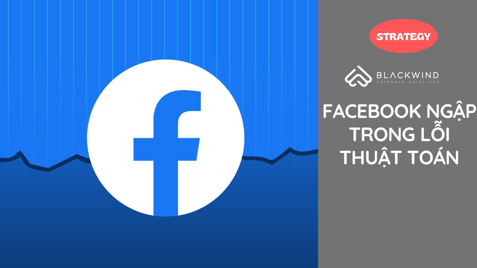 Facebook ngập trong lỗi thuật toán
