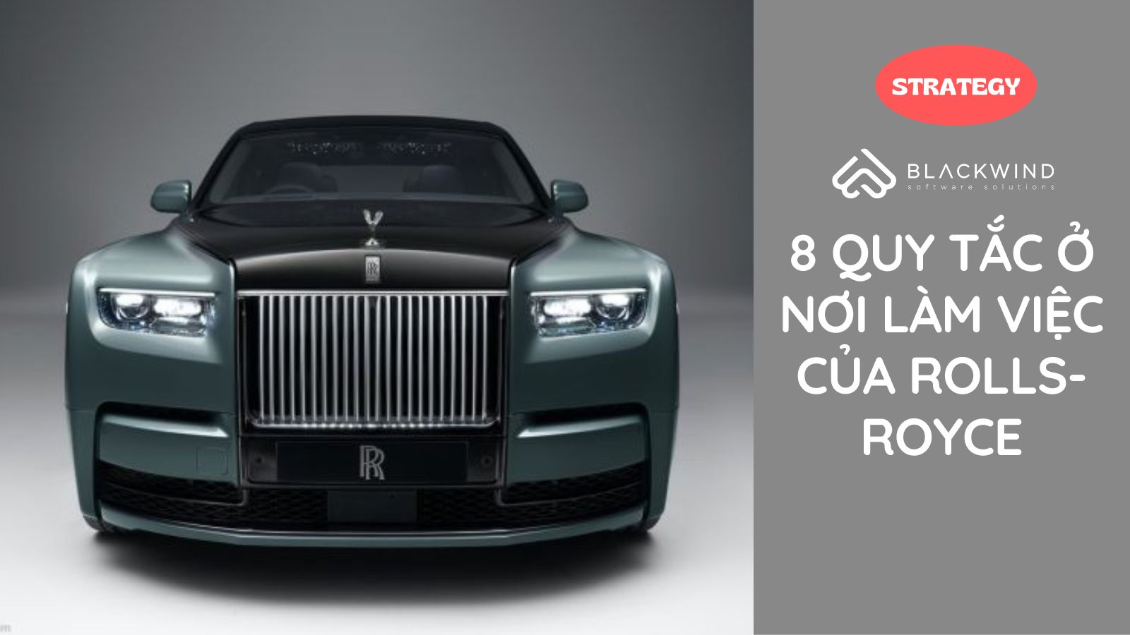 8 Quy tắc ở nơi làm việc của Rolls-Royce