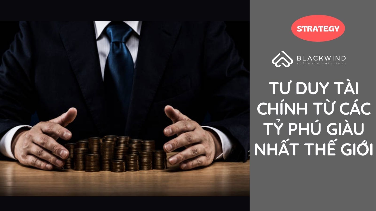 Tư duy tài chính từ các tỷ phú giàu nhất thế giới