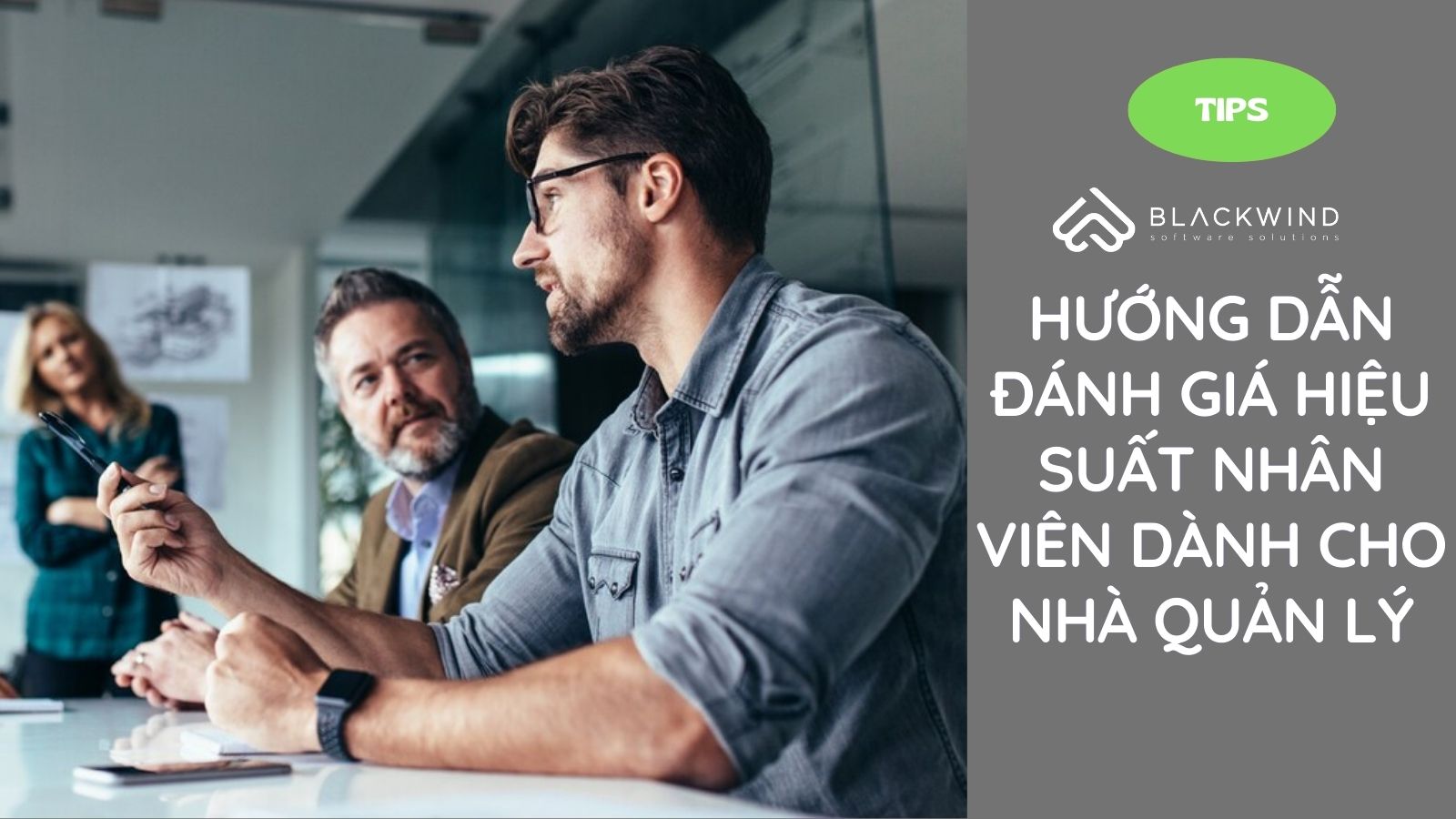 Hướng dẫn đánh giá hiệu suất nhân viên cho nhà Quản lý