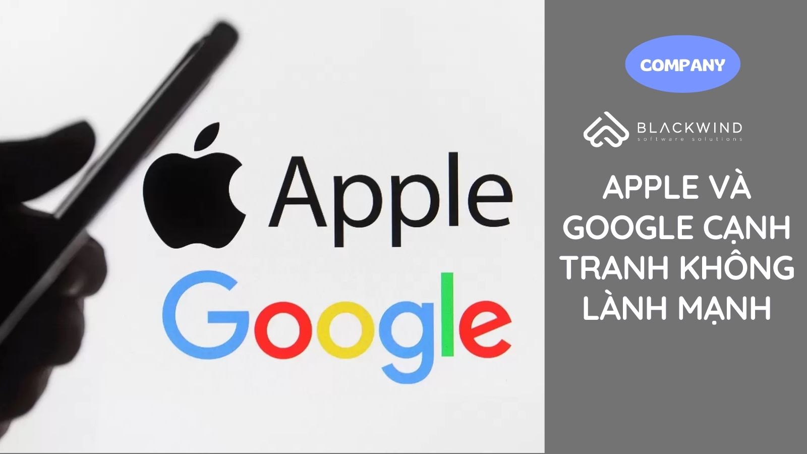 Apple và Google cạnh tranh không lành mạnh