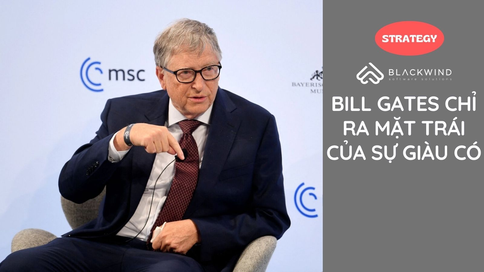 Bill Gates chỉ ra mặt trái của sự giàu có