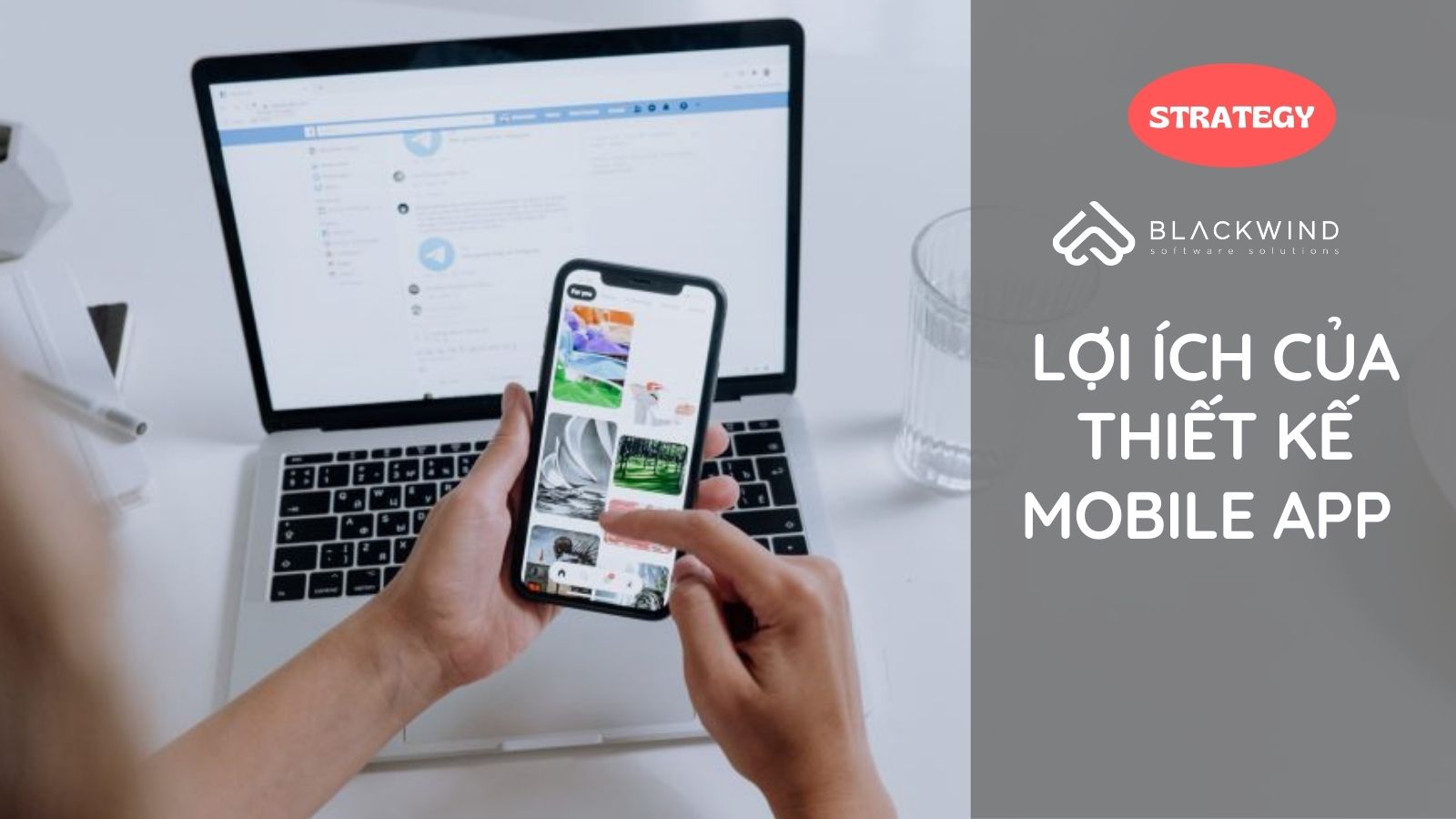 Lợi ích của việc thiết kế Mobile App đối với doanh nghiệp