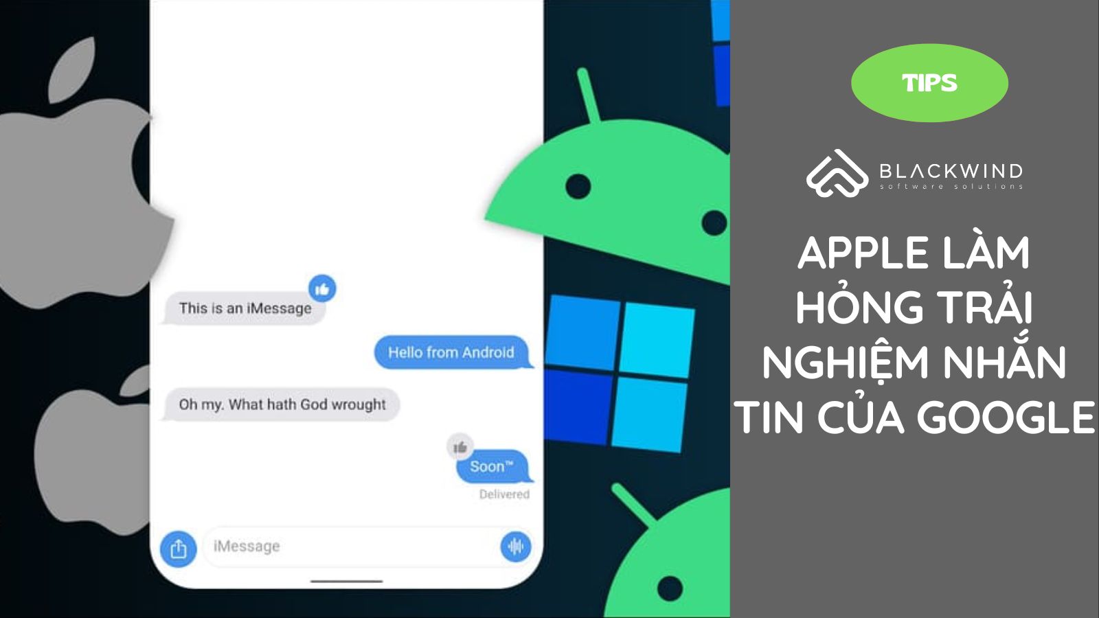 Apple làm hỏng trải nghiệm nhắn tin của Google