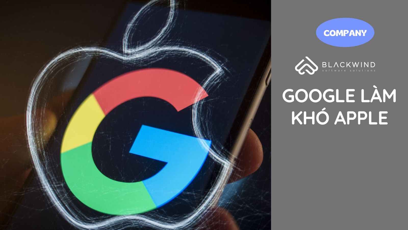 Google làm khó Apple