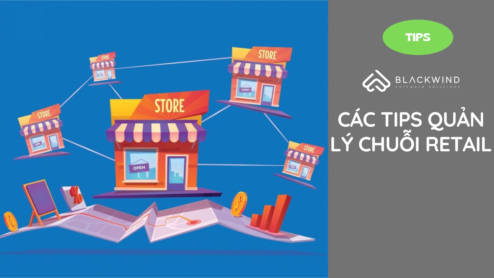 Các tips Quản lý chuỗi Retail
