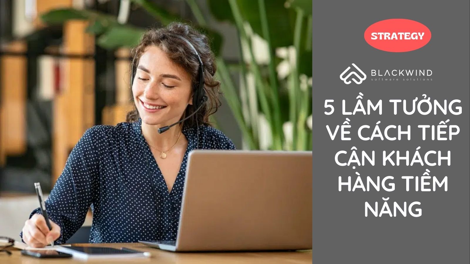 5 Lầm tưởng về cách tiếp cận Khách hàng tiềm năng