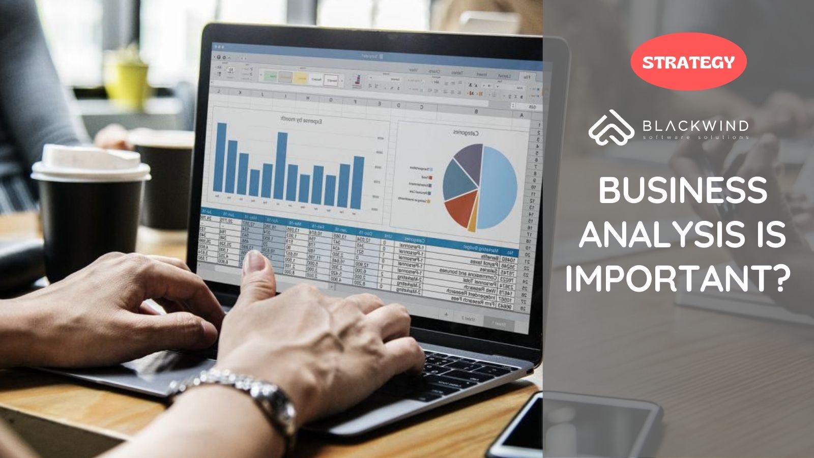 Business Analysis: Why It’s Important in Software Development