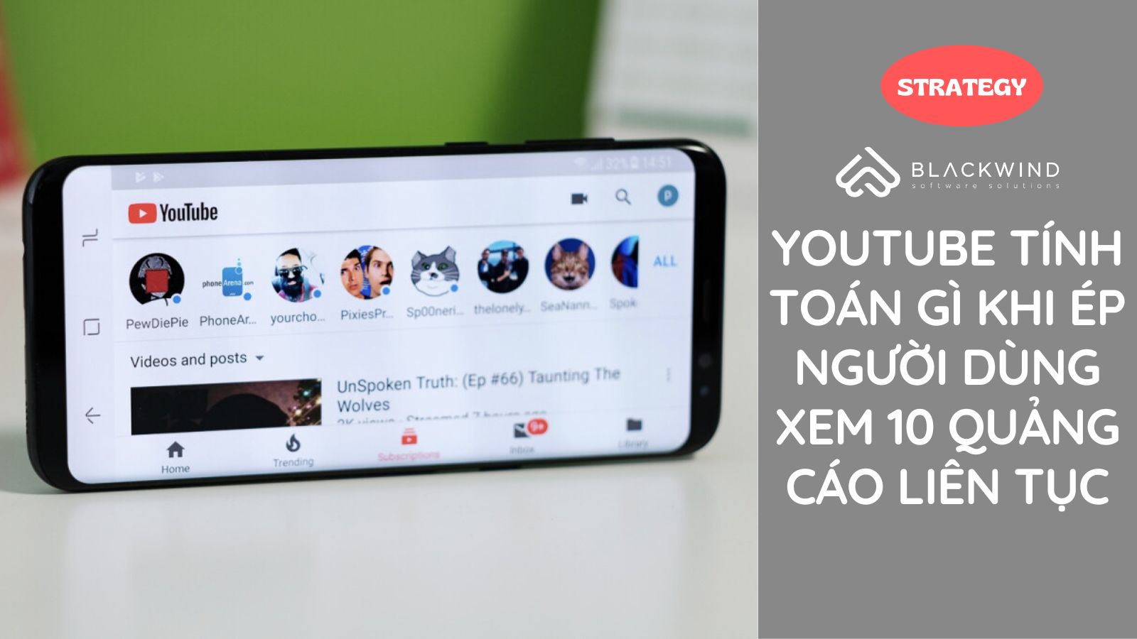 YouTube tính toán gì khi ép người dùng xem 10 quảng cáo liên tục