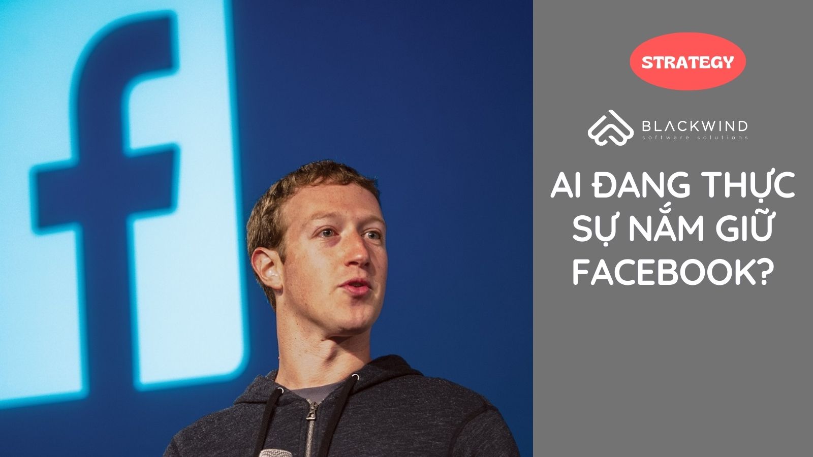 Ai đang thực sự nắm giữ Facebook?