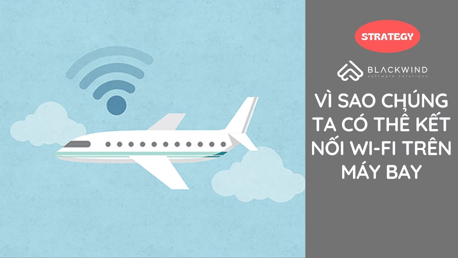 Vì sao chúng ta có thể kết nối Wi-Fi trên máy bay
