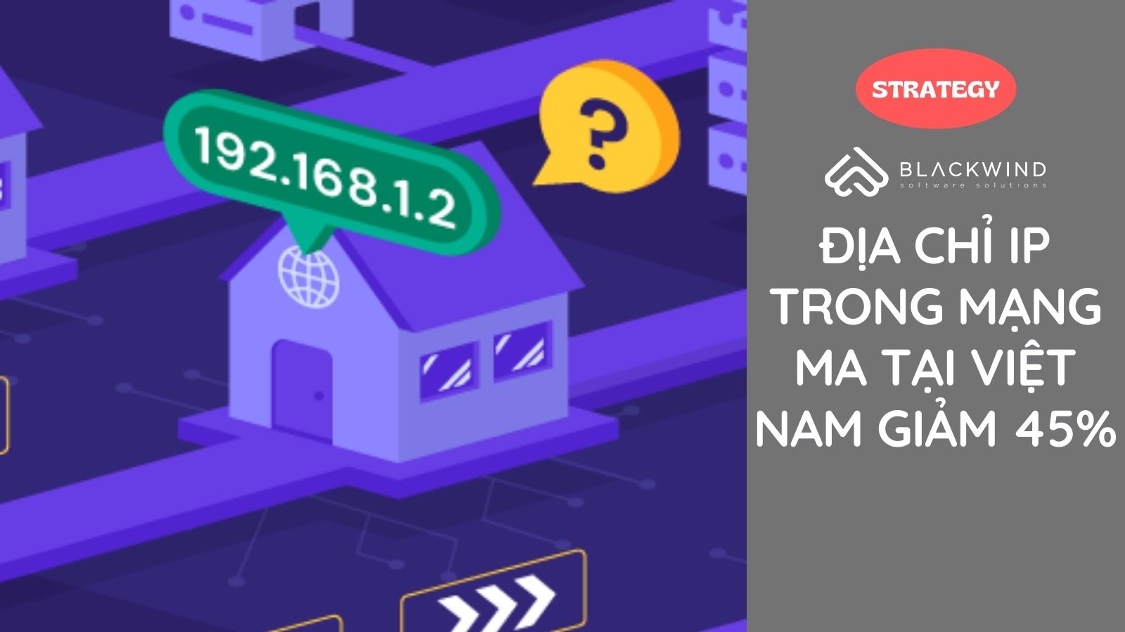 Địa chỉ IP trong mạng ma tại VN giảm 45%
