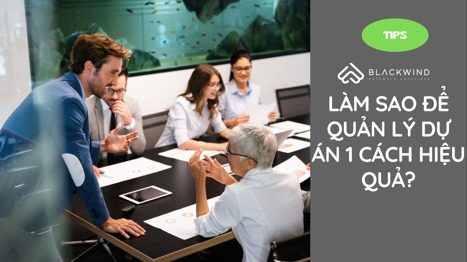 Làm sao để Quản lý Dự án 1 cách hiệu quả?