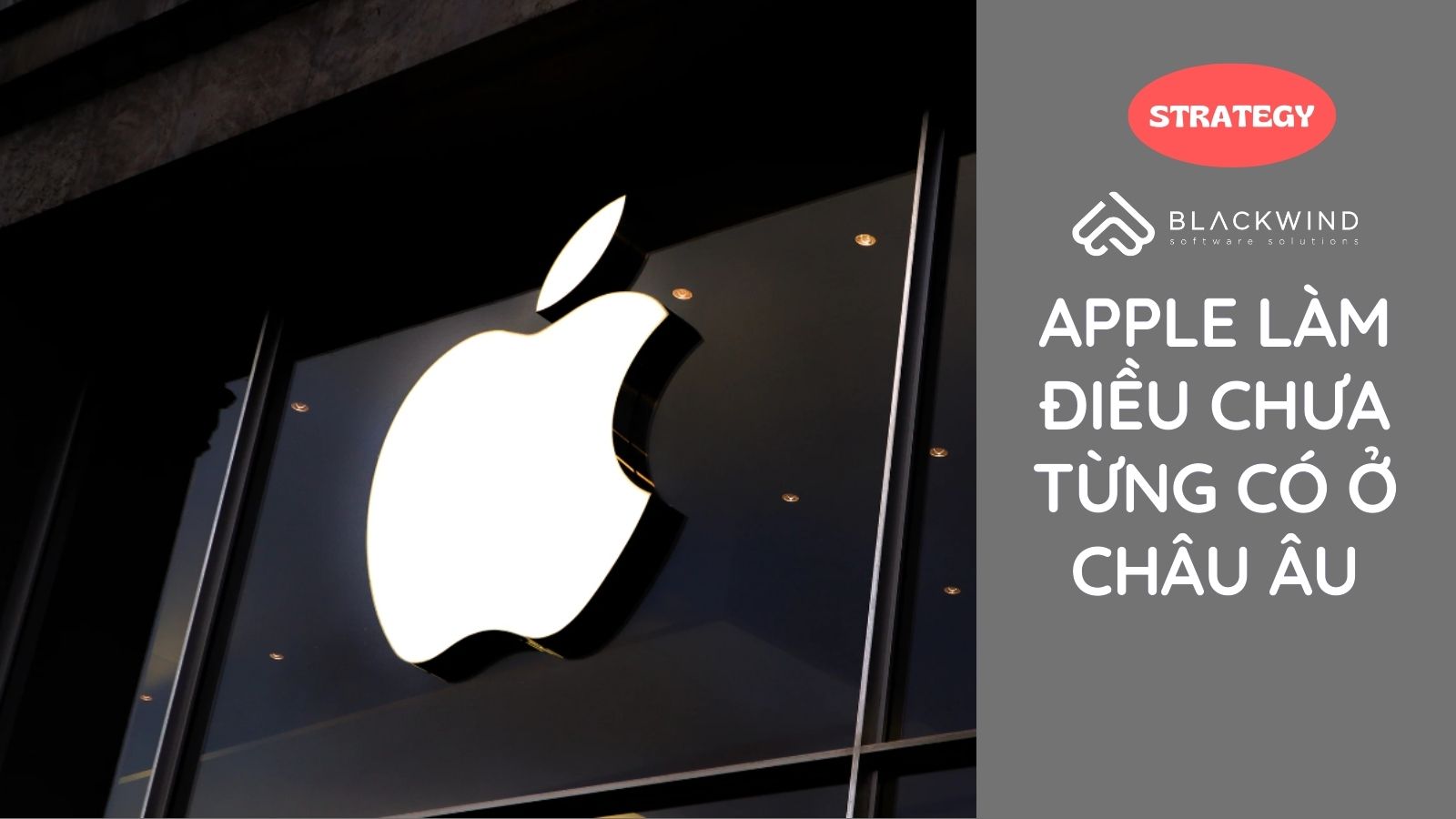Apple làm điều chưa từng có ở châu Âu