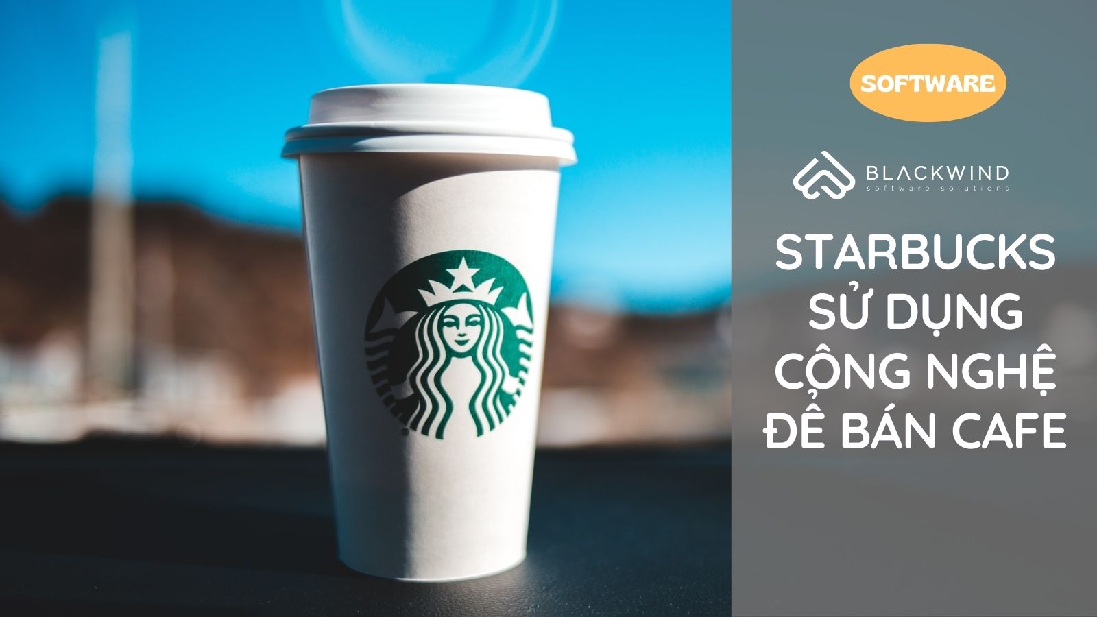 Khi Starbucks sử dụng Công nghệ để bán Cà phê