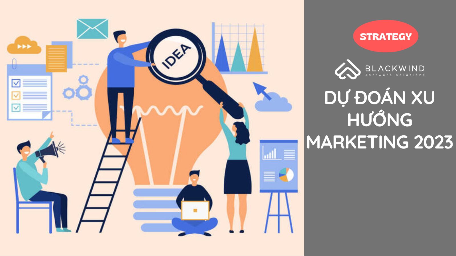 Dự đoán xu hướng Marketing 2023