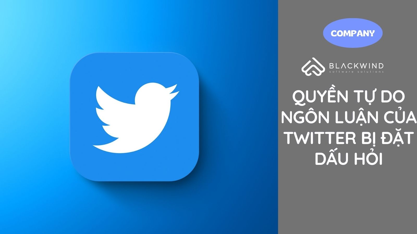 Quyền tự do ngôn luận của Twitter bị đặt dấu hỏi
