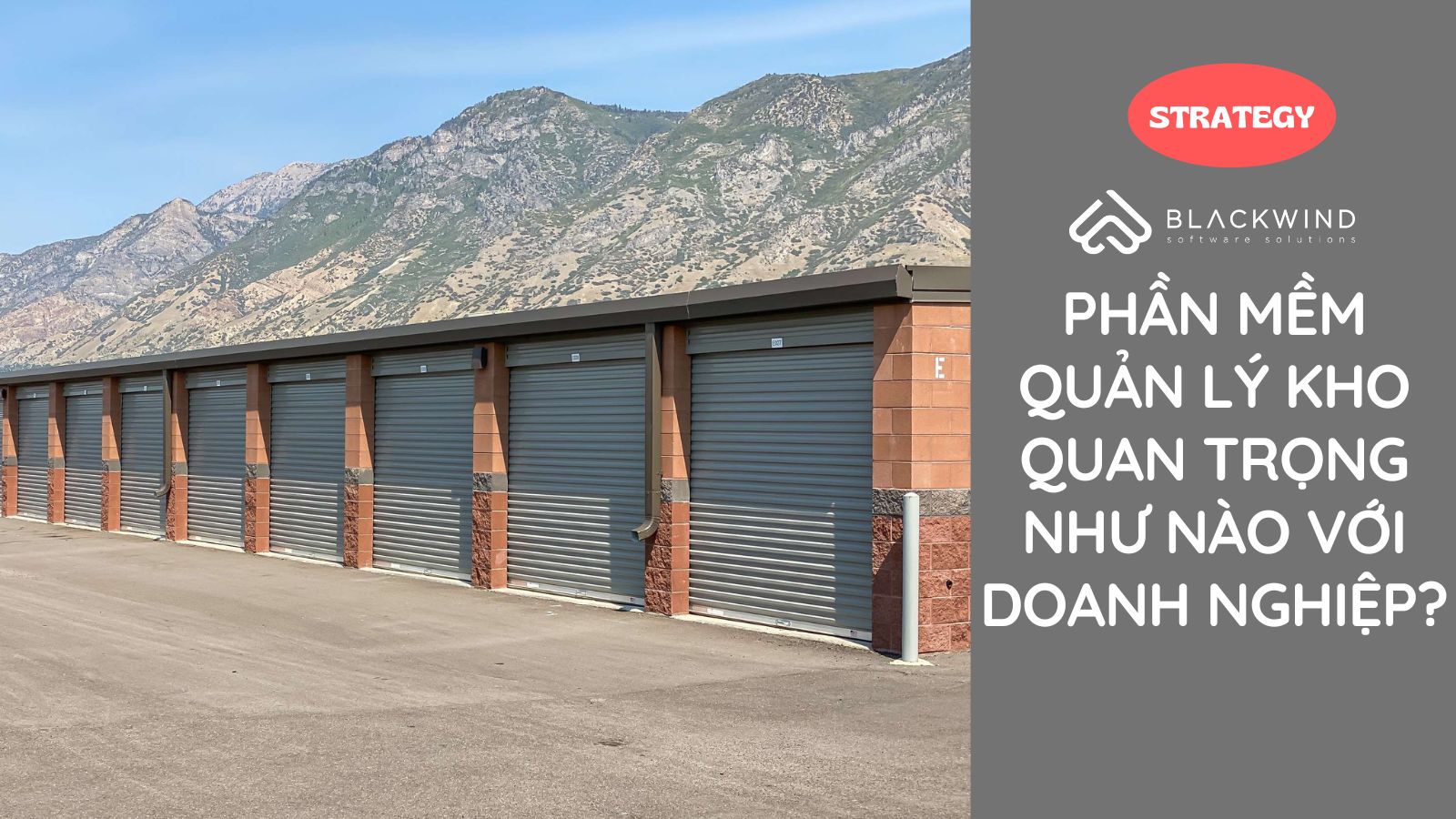 Phần mềm Quản lý kho quan trọng như nào với Doanh nghiệp?