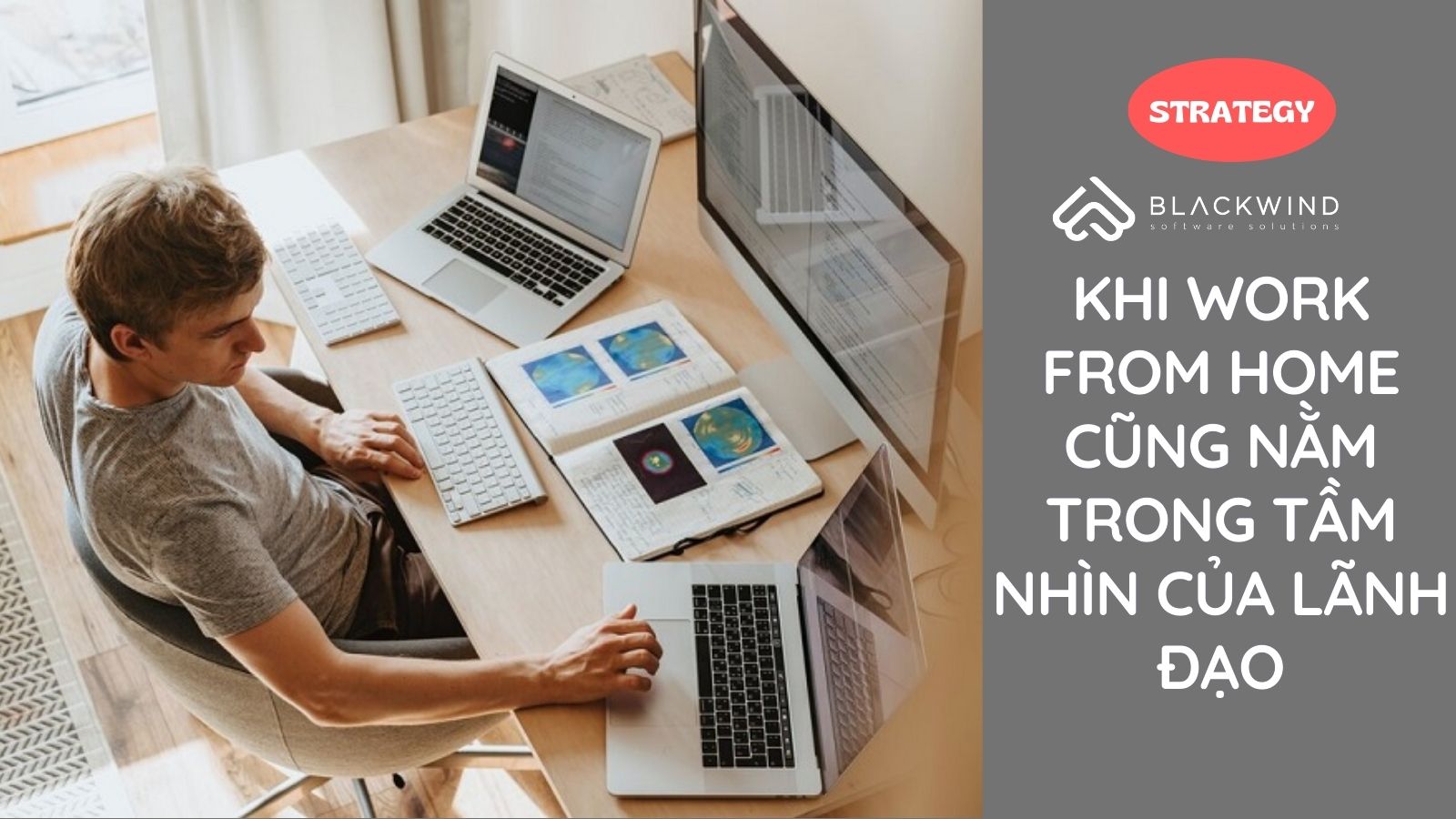Work From Home nằm trong tầm nhìn của lãnh đạo