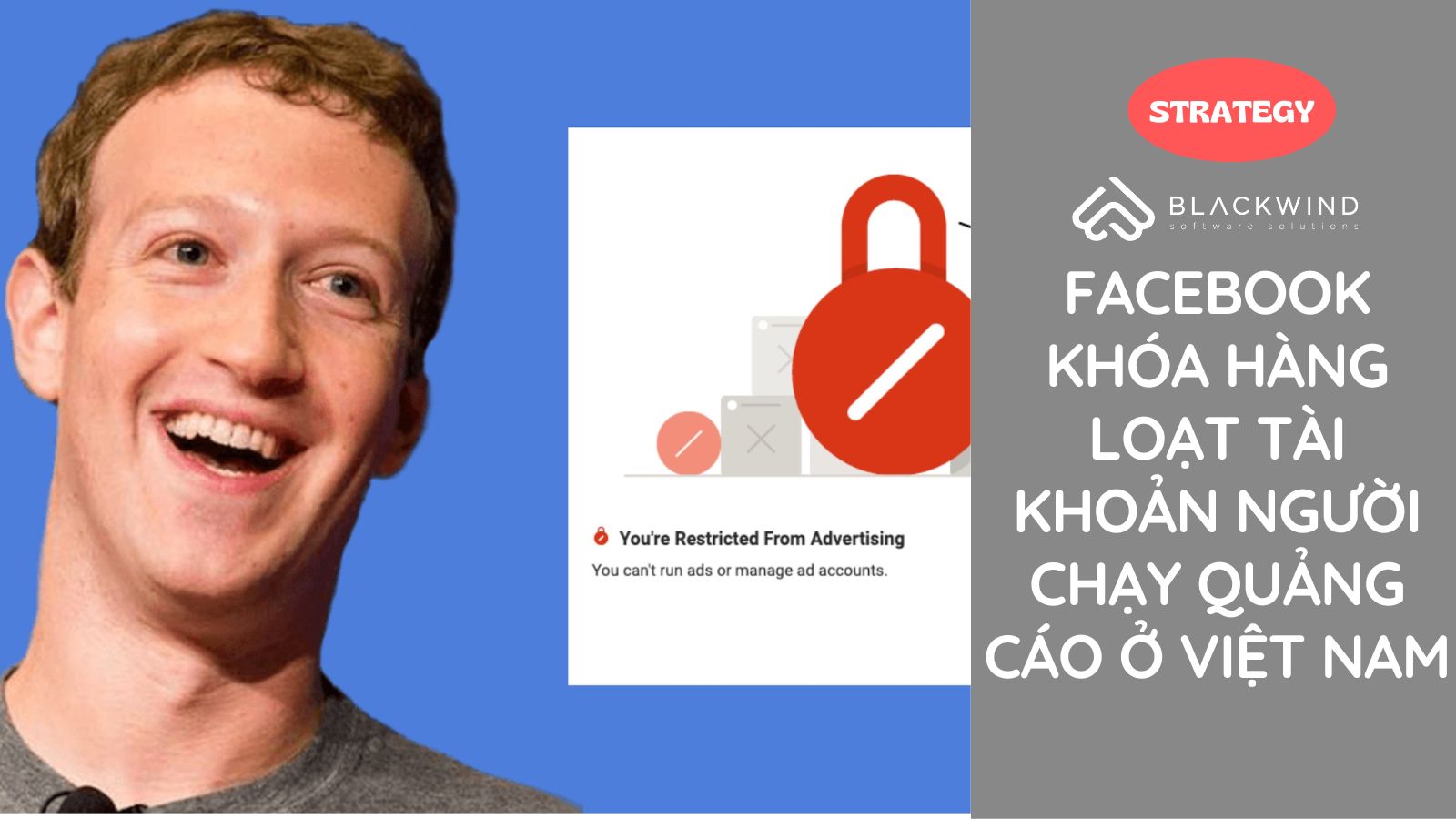 Facebook khóa hàng loạt tài khoản người chạy quảng cáo ở Việt Nam